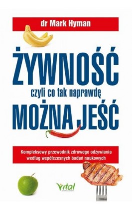 Żywność, czyli co tak naprawdę można jeść - Mark Hyman - Ebook - 978-83-8168-922-9