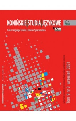 Konińskie Studia Językowe Tom 9 Nr 3 2021 - Ebook