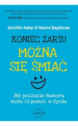 Koniec żartu. Można się śmiać - Jennifer Aaker - Ebook - 978-83-8231-039-9