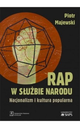 Rap w służbie narodu - Piotr Majewski - Ebook - 978-83-66470-10-1