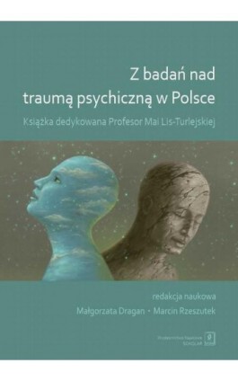 Z badań nad traumą psychiczną w Polsce - Ebook - 978-83-66470-69-9