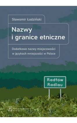 Nazwy i granice etniczne - Sławomir Łodziński - Ebook - 978-83-7383-783-6