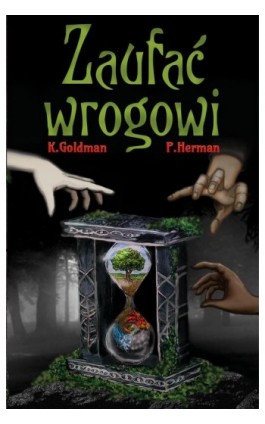 Zaufać wrogowi - K.Goldman, P.Herman - Ebook - 978-83-67260-01-5