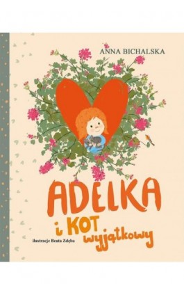 Adelka i kot wyjątkowy - Anna Bichalska - Ebook - 978-83-7551-749-1