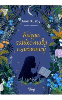 Księga zaklęć małej czarownicy - Ariel Kusby - Ebook - 978-83-67335-63-8