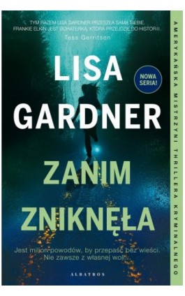 ZANIM ZNIKNĘŁA - Lisa Gardner - Ebook - 978-83-6733-857-8