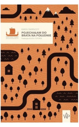 Pojechałam do brata na południe - Karin Smirnoff - Ebook - 9788367176842