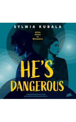 He's dangerous - Sylwia Kubala - Audiobook - 978-83-283-9151-2