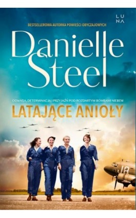 Latające Anioły - Danielle Steel - Ebook - 978-83-67262-34-7