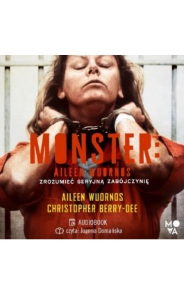 Monster - Christopher Berry-Dee - Audiobook - 978-83-67335-02-7