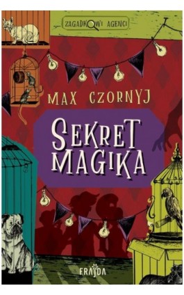 Sekret magika - Max Czornyj - Ebook - 978-83-8280-092-0