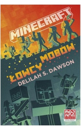 Minecraft. Łowcy mobów - Delilah S. Dawson - Ebook - 978-83-287-2239-2