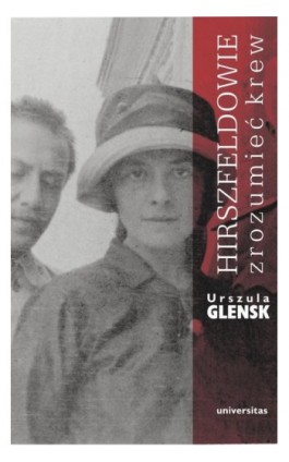 Hirszfeldowie Zrozumieć krew - Urszula Glensk - Ebook - 978-83-242-2980-2