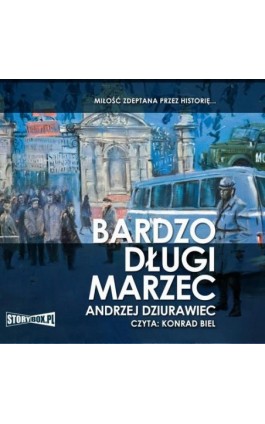 Bardzo długi marzec - Andrzej Dziurawiec - Audiobook - 978-83-8271-515-6