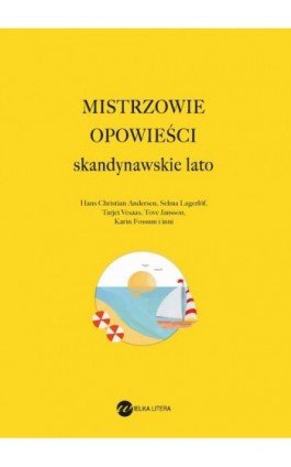 Mistrzowie opowieści Skandynawskie lato - Tove Ditlevsen - Ebook - 978-83-8032-772-6