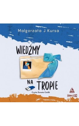 Wiedźmy na tropie - Małgorzata J. Kursa - Audiobook - 978-83-8271-505-7