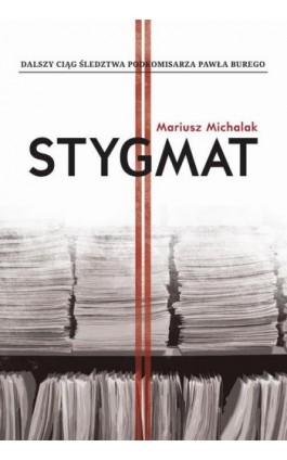 Stygmat - Mariusz Michalak - Ebook - 978-83-67036-63-4