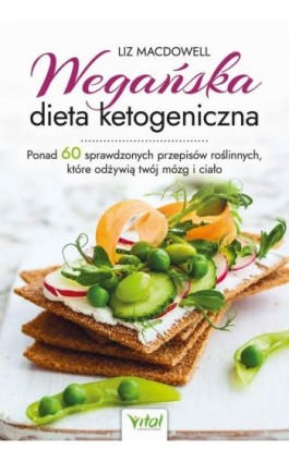 Wegańska dieta ketogeniczna - Liz MacDowell - Ebook - 978-83-8272-080-8