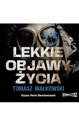 Lekkie objawy życia - Tomasz Białkowski - Audiobook - 978-83-8271-509-5