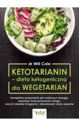 Ketotarianin - dieta ketogeniczna dla wegetarian - Will Cole - Ebook - 978-83-8272-126-3