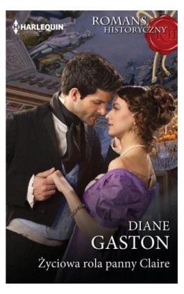 Życiowa rola panny Claire - Diane Gaston - Ebook - 978-83-276-8213-0