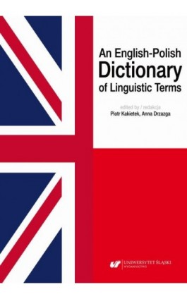 An English-Polish Dictionary of Linguistic Terms - Ebook - 978-83-226-3753-1