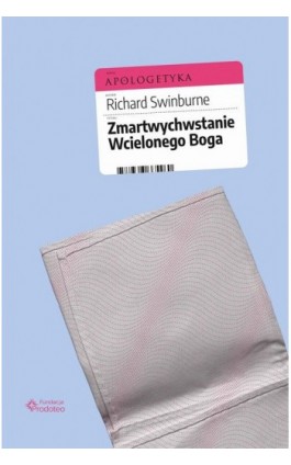 Zmartwychwstanie Wcielonego Boga - Richard Swinburne - Ebook - 978-83-66665-48-4