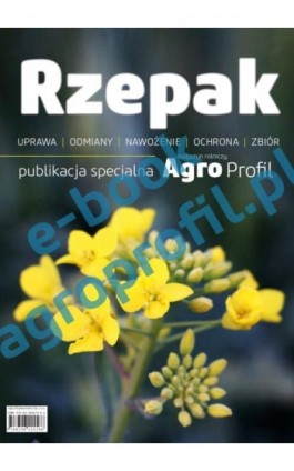 Rzepak - uprawa, odmiany, nawożenie, ochrona, zbiór - Praca zbiorowa - Ebook - 978-83-964215-8-6