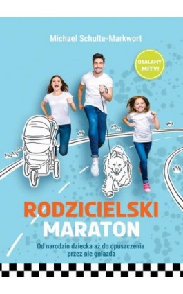 Rodzicielski maraton - Michael Schulte-Markwort - Ebook - 978-83-67173-20-9