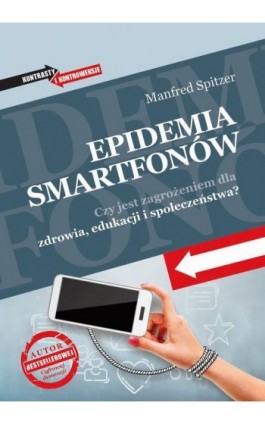 Epidemia smartfonów - Manfred Spitzer - Ebook - 978-83-67173-19-3