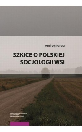 Szkice o polskiej socjologii wsi - Andrzej Kaleta - Ebook - 978-83-231-4658-2