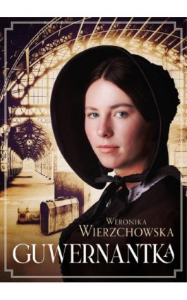 Guwernantka - Weronika Wierzchowska - Ebook - 978-83-67102-38-4