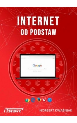 Internet od podstaw - Norbert Kwaśniak - Ebook - 978-83-65645-65-4