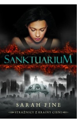 Sanktuarium Tom 1 - Sarah Fine - Ebook - 978-83-7686-416-7