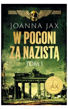 W pogoni za nazistą. Tom 1 - Joanna Jax - Ebook - 978-83-7835-958-6