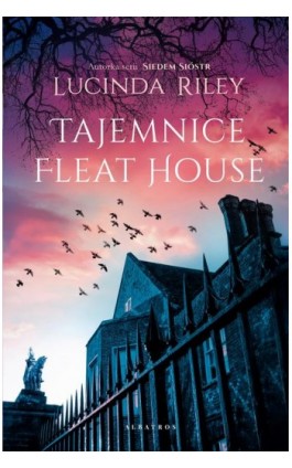 TAJEMNICE FLEAT HOUSE - Lucinda Riley - Ebook - 978-83-6733-869-1