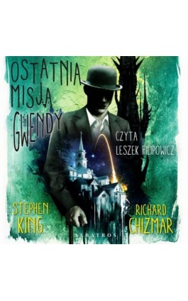 OSTATNIA MISJA GWENDY - Stephen King - Audiobook - 978-83-8215-923-3
