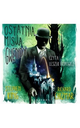 OSTATNIA MISJA GWENDY - Stephen King - Audiobook - 978-83-8215-923-3