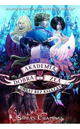 Akademia Dobra i Zła 2. Świat bez książąt - Soman Chainani - Ebook - 978-83-7686-414-3