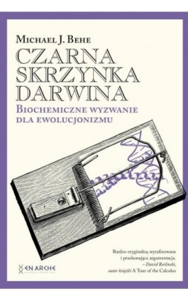 Czarna skrzynka Darwina. - Michael J. Behe - Ebook - 978-83-66233-13-3