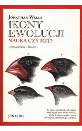 Ikony ewolucji. Nauka czy mit? - Jonathan Wells - Ebook - 978-83-66233-02-7