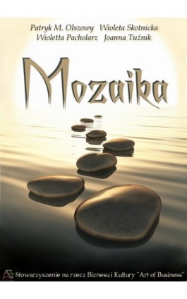 Mozaika - Wioletta Pacholarz - Ebook - 978-83-63080-66-2