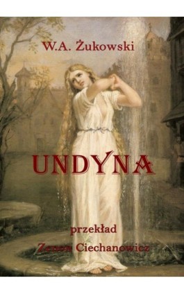 Undyna - W.A. Żukowski - Ebook - 978-83-7859-133-7