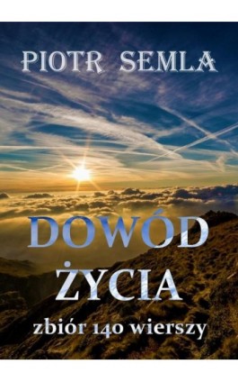 Dowód życia - Piotr Semla - Ebook - 978-83-7859-248-8