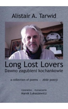 Long Lost Lovers / Dawno zagubieni kochankowie - Alistair A. Tarwid - Ebook - 978-83-7859-488-8