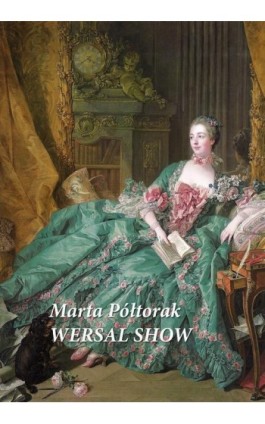 Wersal show - Marta Półtorak - Ebook - 978-83-952873-1-2