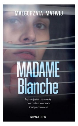 Madame Blanche - Małgorzata Matwij - Ebook - 978-83-8219-612-2