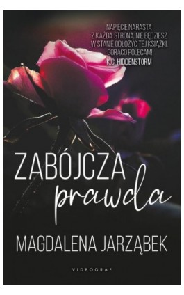 Zabójcza prawda - Magdalena Jarząbek - Ebook - 978-83-7835-964-7