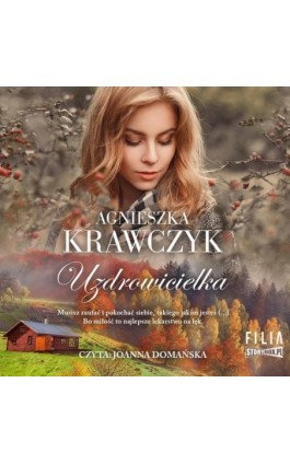 Leśne ustronie. Tom 2. Uzdrowicielka - Agnieszka Krawczyk - Audiobook - 978-83-8271-610-8