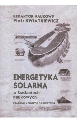 Energetyka solarna w badaniach naukowych - Ebook - 978-83-64541-49-0